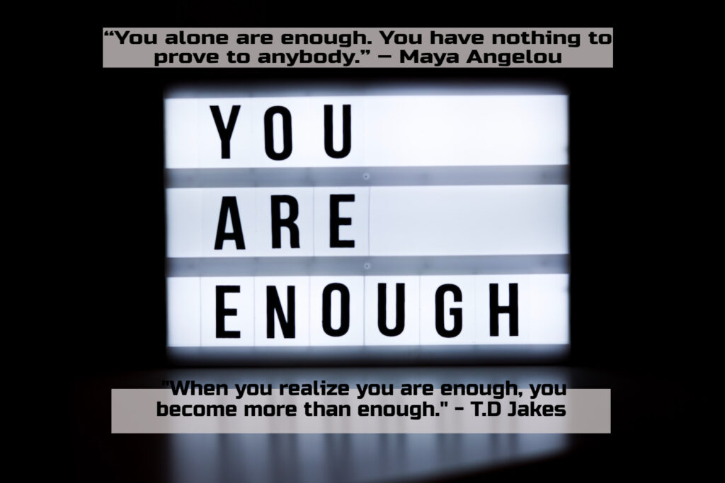 you are enough quotes